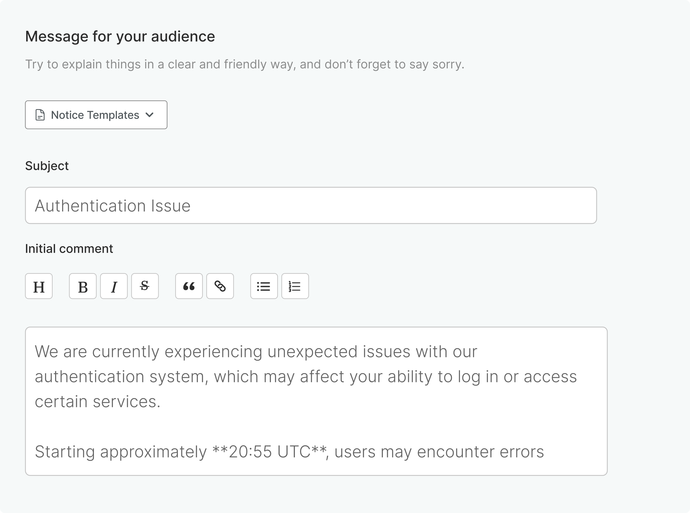 Sorry™ notice creation form showing message editor with Subject field containing 'Authentication Issue', formatting toolbar with bold, italic, strikethrough, quote, link, and list options, and initial comment describing authentication system issues